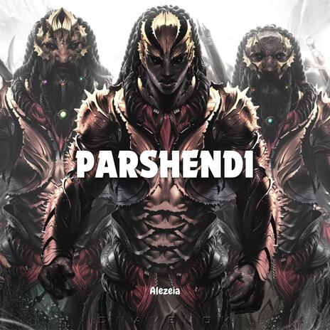 Parshendi | Boomplay Music