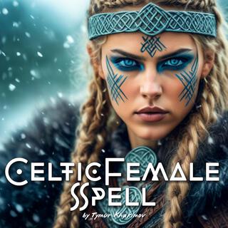 Celtic Female Spell