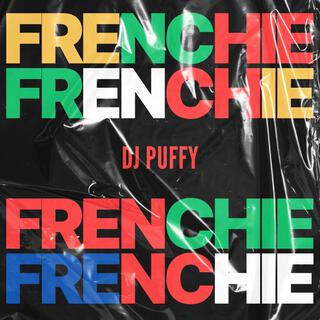 Frenchie lyrics | Boomplay Music