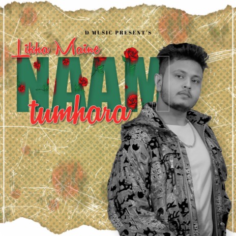 Likha Maine Naam Tumhara | Boomplay Music