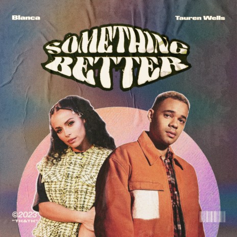 Something Better ft. Tauren Wells | Boomplay Music