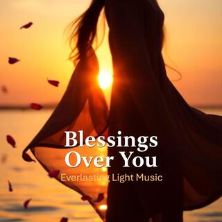 Blessings over You