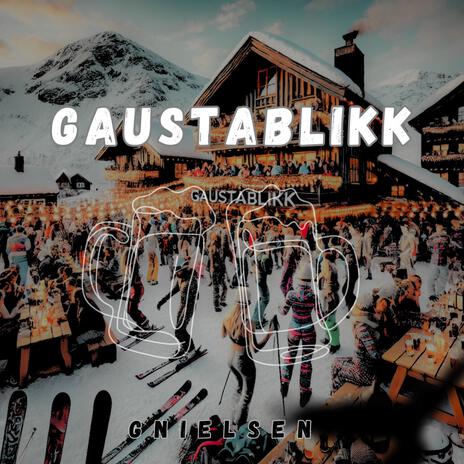 Gaustablikk | Boomplay Music