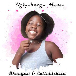 Ngiyabonga Mama