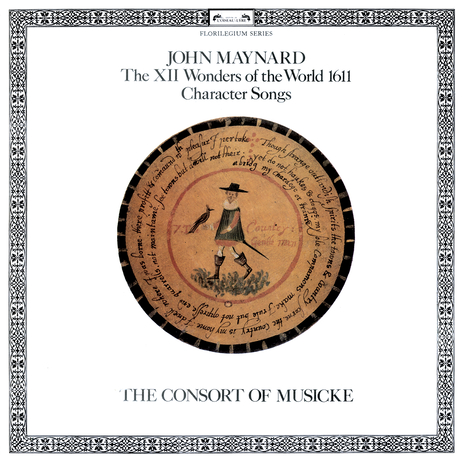 Maynard: The XII Wonders of the World: IV. The Lawyer ft. The Consort of Musicke & Anthony Rooley | Boomplay Music