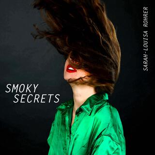 SMOKY SECRETS lyrics | Boomplay Music