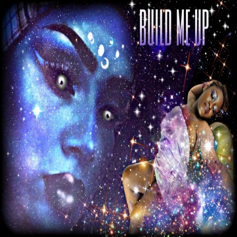 Build Me Up | Boomplay Music