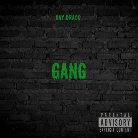 Gang | Boomplay Music