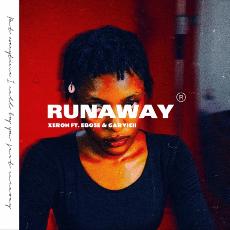 RunAway (feat. Ebose & Garvicii) | Boomplay Music