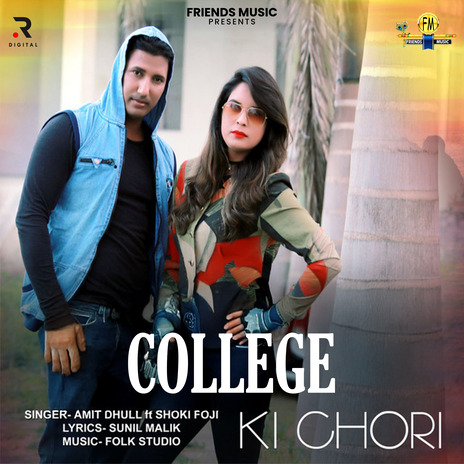 College Ki Chori ft. Shoki Foji & Anshu Rana