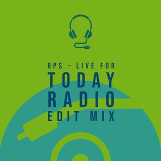 Live For Today (Radio Edit)