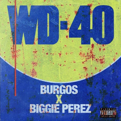 Wd-40 ft. Biggie Perez | Boomplay Music