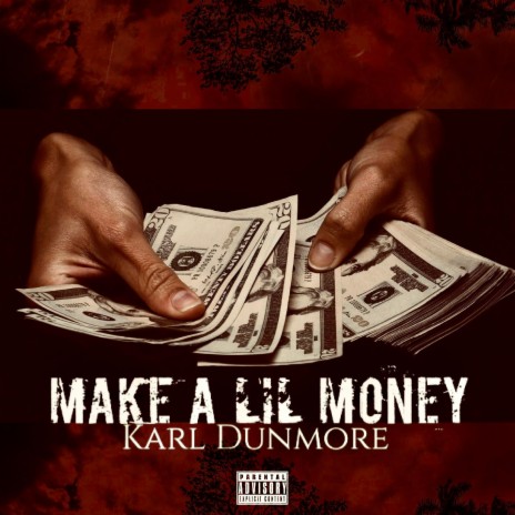 Make a lil money | Boomplay Music