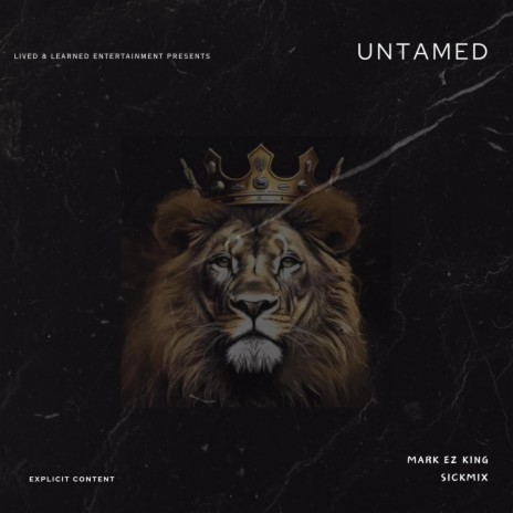 UNTAMED | Boomplay Music