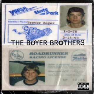 The Boyer Brothers