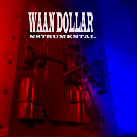 Waan Dollar | Boomplay Music