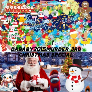 dababy2015murder 3rd christmas special