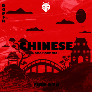 Chinese (Amapiano Mix)