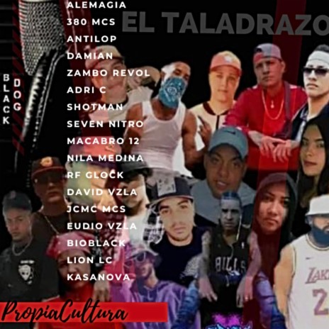 Taladrazo ft. Varios Mcs | Boomplay Music