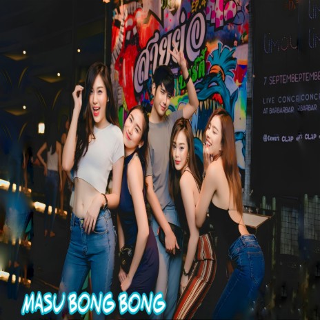 MASU BONG BONG | Boomplay Music