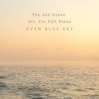 The Ash Grove Arr. For Felt Piano