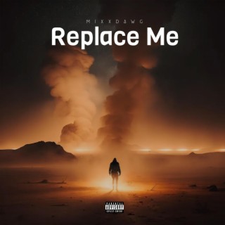 Replace Me (Solo)