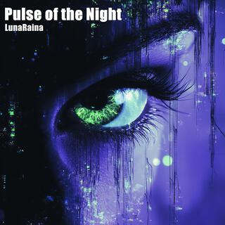 Pulse of the Night