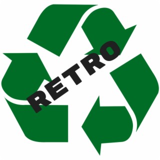 Retro Recycling