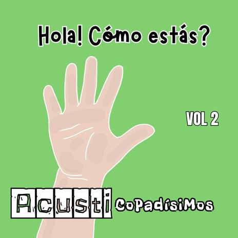 Hola! Cómo estás? | Boomplay Music