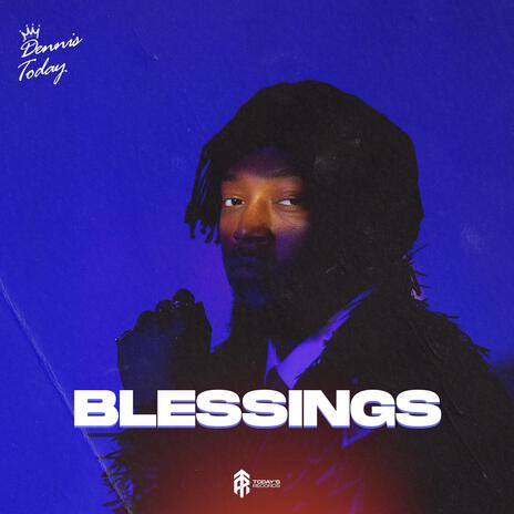 Blessings | Boomplay Music