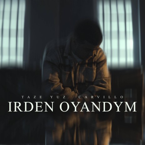 Irden Oyandym ft. Carvillo