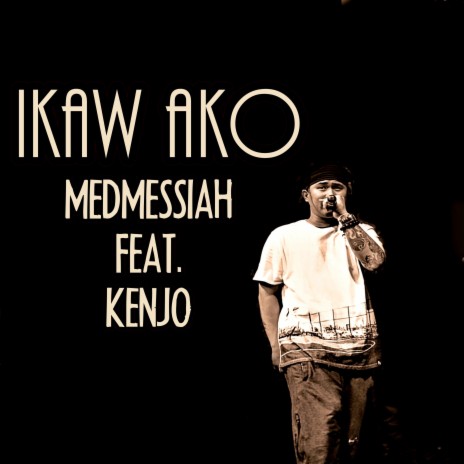 Ikaw Ako ft. Kenjo | Boomplay Music