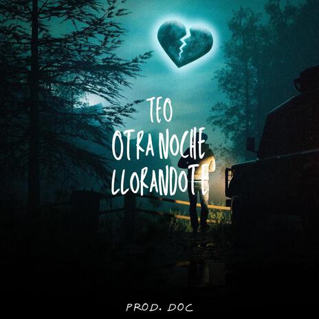 Otra Noche Llorandote | Boomplay Music