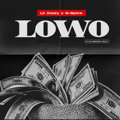 LOWO ft. Gspice | Boomplay Music