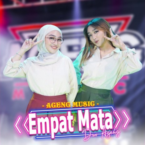 Empat Mata ft. Duo Ageng | Boomplay Music