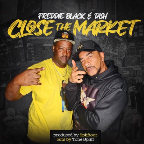Close The Market ft. Tash, Spliftout & Tone Spliff | Boomplay Music