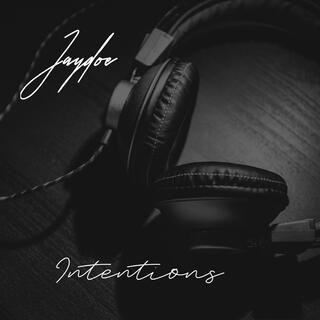 Intentions lyrics | Boomplay Music