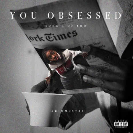 You Obsessed | Boomplay Music