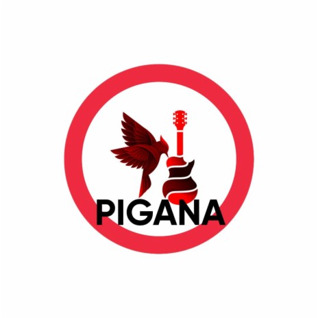 PIGANA | Boomplay Music
