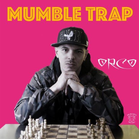 Mumble Trap | Boomplay Music