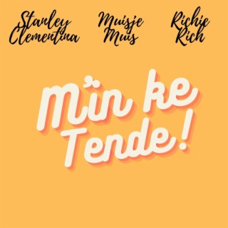 Mi'n ke tende