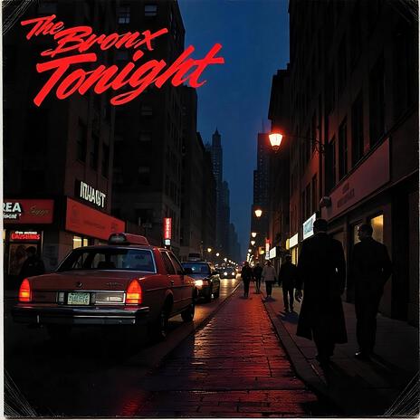 The Bronx Tonight. Single Edit | Boomplay Music