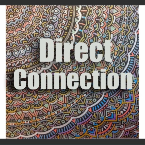 Direct Connection | Boomplay Music