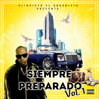 Siempre Preparado album volume 1...Eazy music records