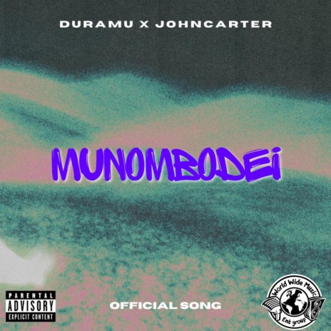 Munombodei ft. Duramu | Boomplay Music
