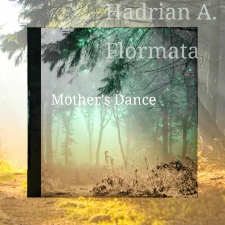Mother's Dance | Boomplay Music