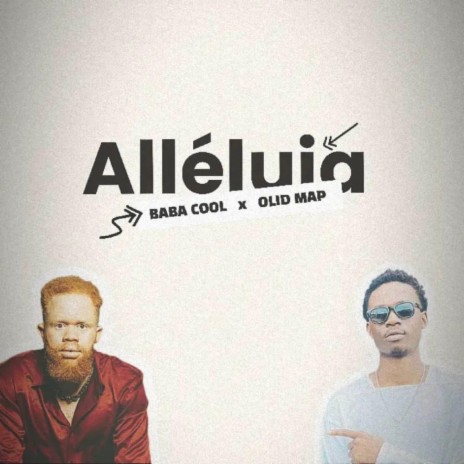 Alléluia ft. Olid map | Boomplay Music