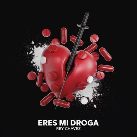 ERES MI DROGA