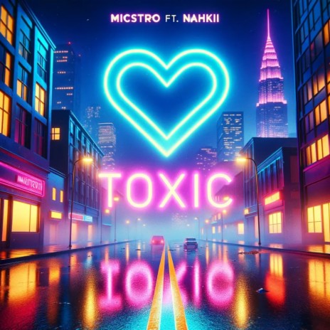 Toxic ft. Naki