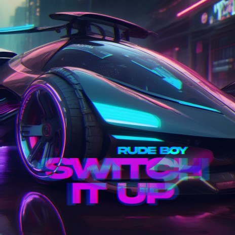 Switch it up | Boomplay Music